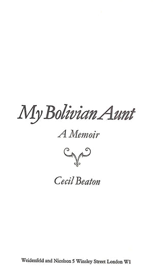 "My Bolivian Aunt" 1971 BEATON, Cecil