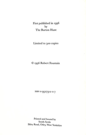 "A History Of The Burton Hunt: The First 300 Years" 1996 FOUNTAIN, R.B. (INSCRIBED)