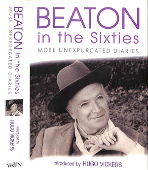 "Beaton In The Sixties More Unexpurgated Diaries" 2003 VICKERS, Hugo