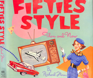 "Fifties Style: Then And Now" 1985 HORN, Richard