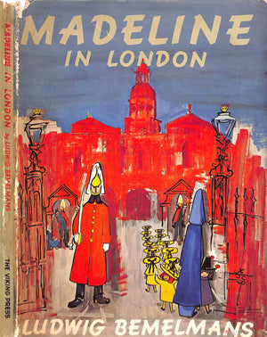 "Madeline In London" 1961 BEMELMANS, Ludwig (SIGNED)