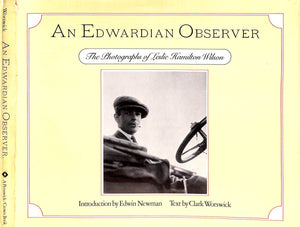 "An Edwardian Observer: The Photographs Of Leslie Hamilton Wilson" 1978 WORSICK, Clark [text by]