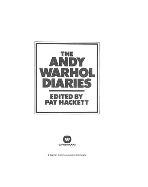"The Andy Warhol Diaries" 1989 HACKETT, Pat [edited by] (SOLD)