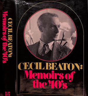 "Cecil Beaton: Memoirs Of The 40's" 1972 BEATON, Cecil