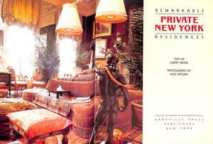 "Private New York: Remarkable Residences" 1990 IRVINE, Chippy [text by]
