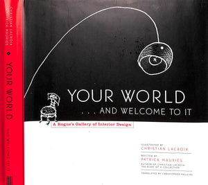 "Your World...And Welcome To It" 1998 MAURIES, Patrick [text by]