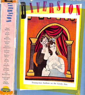 "Diversion: Twenty-Two Authors On The Lively Arts" 1950 SUTRO, John [edited by]