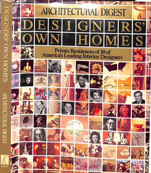"Architectural Digest: Designers' Own Homes Private Residences Of Thirty OF America's Leading Interior Designers" 1984 RENSE, Paige [edited by]