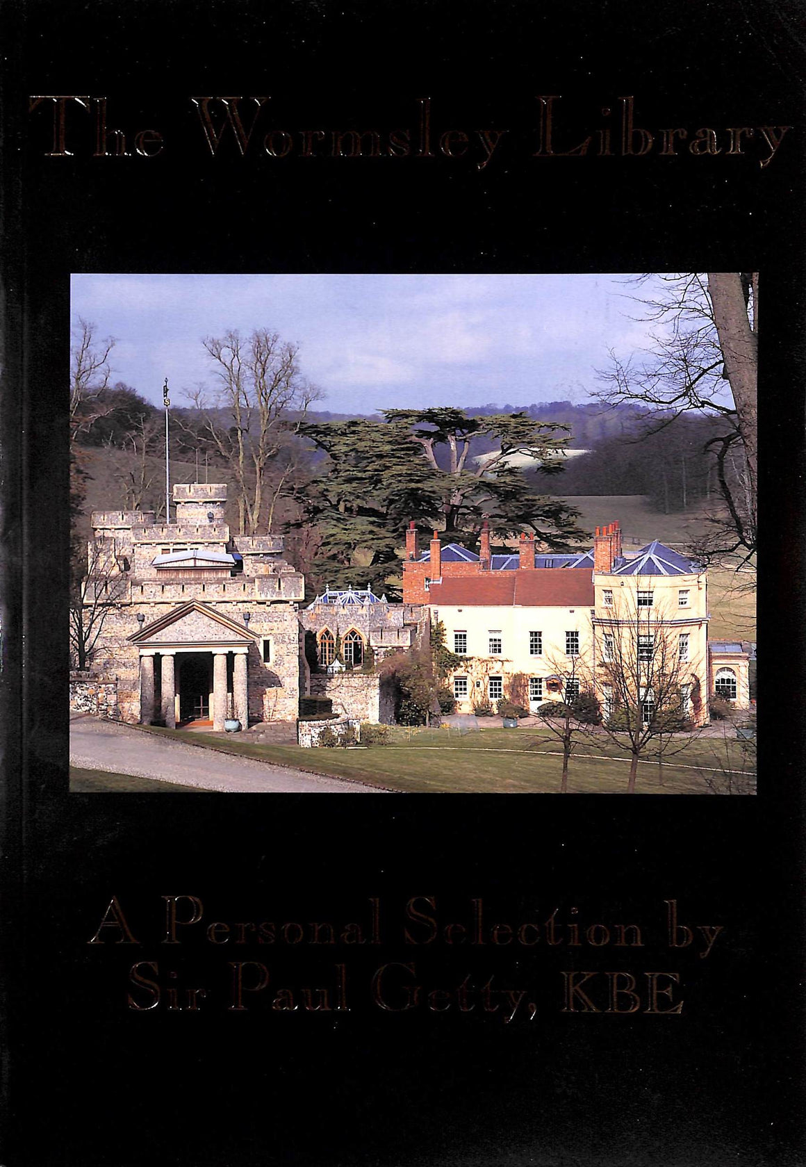 "The Wormsley Library: A Personal Selection By Sir Paul Getty, KBE" 1999 GETTY, Sir Paul, K.B.E. [a personal selection by]