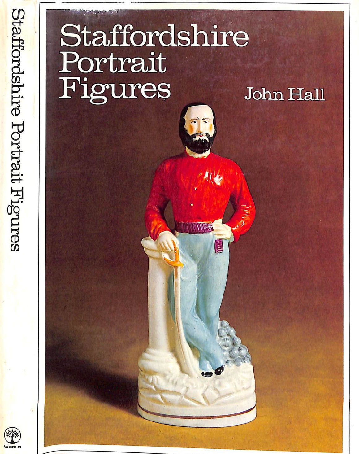 "Staffordshire Portrait Figures" 1972 HALL, John (SOLD)