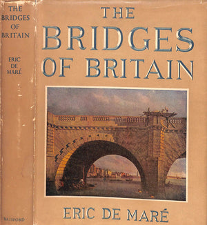 "The Bridges Of Britain" 1954 DE MARE, Eric