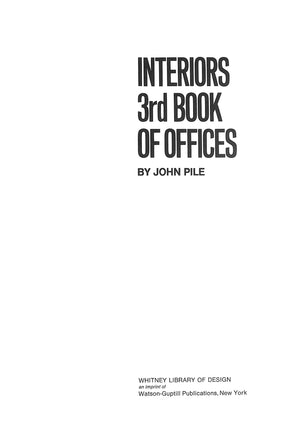 "Interiors 3rd Book Of Offices" 1977 PILE, John