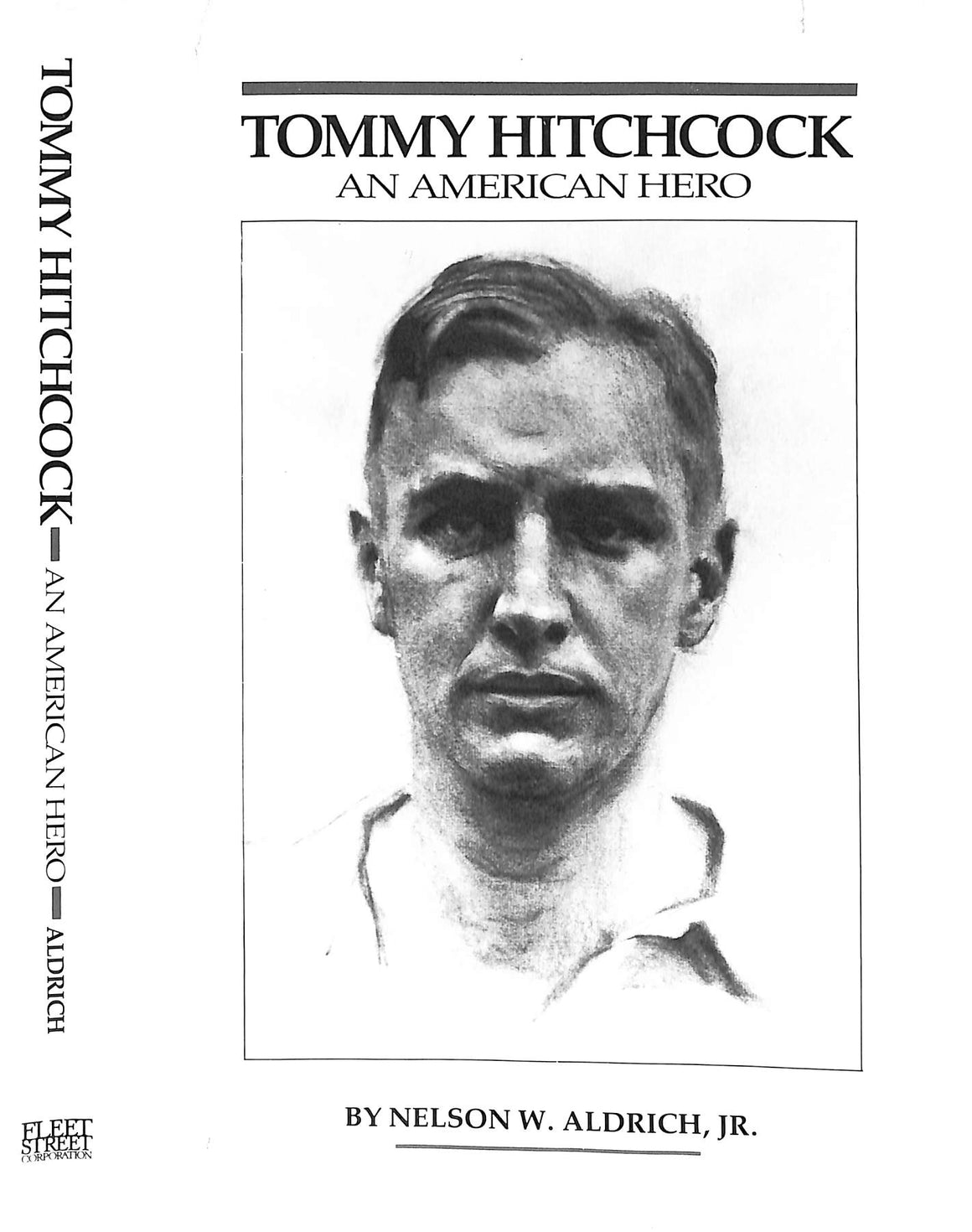 "Tommy Hitchcock An American Hero" 1984 ALDRICH, Nelson W. Jr.