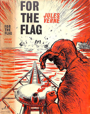 "For The Flag" 1961 VERNE, Jules