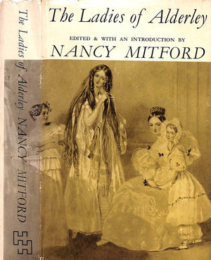 "The Ladies of Alderley" 1967 MITFORD, Nancy [edited by]