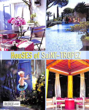 "Houses Of Saint-Tropez" 2003 BARILLER, Marie