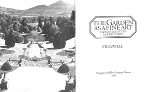 "The Garden As A Fine Art From Antiquity To Modern Times" 1978 COWELL, F.R.