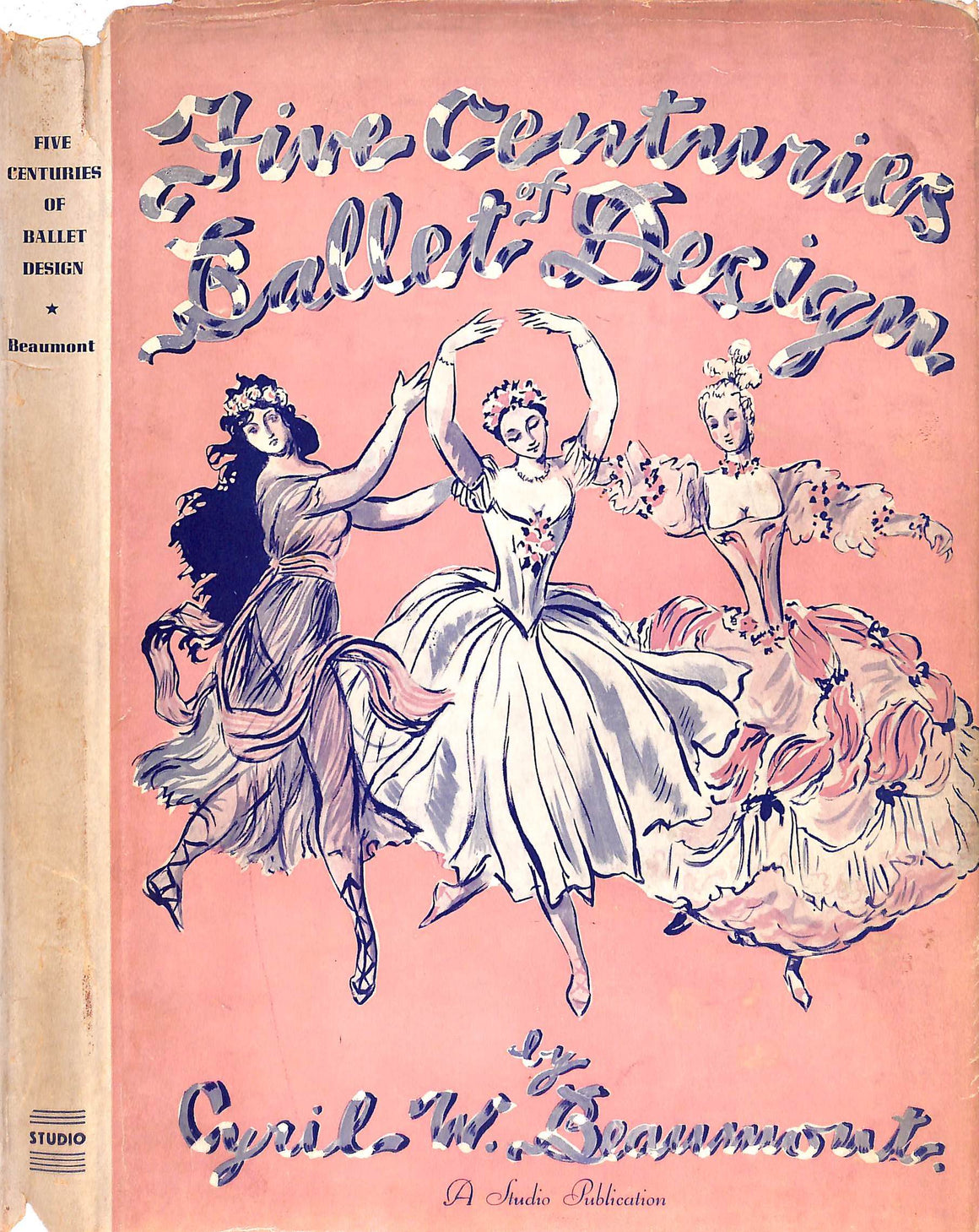 "Five Centuries Of Ballet Design" 1939 BEAUMONT, Cyril