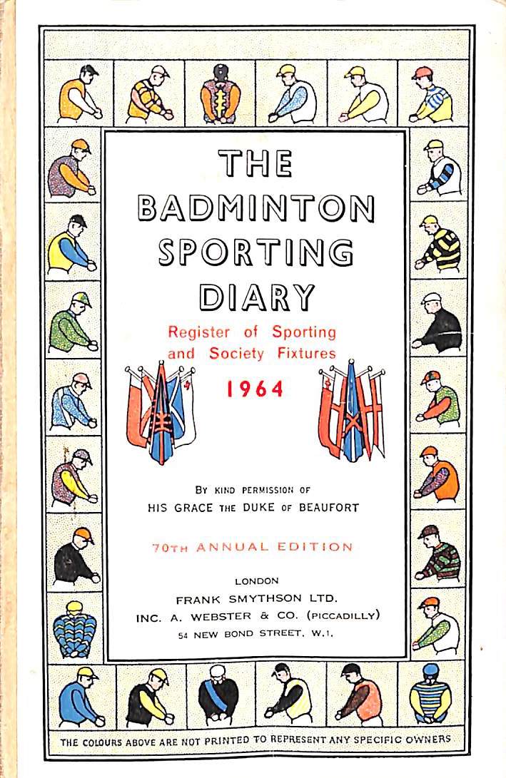 "The Badminton Sporting Diary Register Of Sporting And Society Fixtures" 1964 (SOLD)