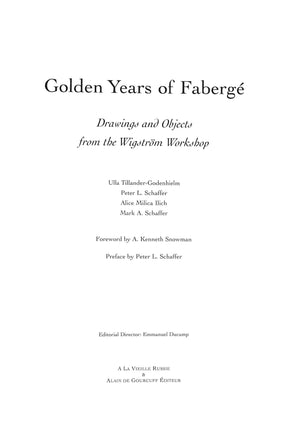"Golden Years Of Fabergé: Drawings And Objects From The Wigstrom Workshop" 2000 TILLANDER-GODENHIELM, Ulla