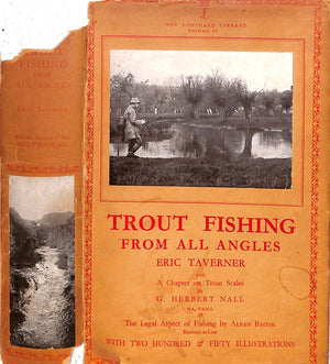"Trout Fishing From All Angles" 1950 TAVERNER, Eric