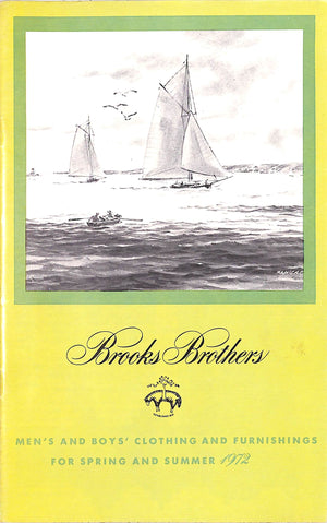 "Brooks Brothers Men's And Boys' Clothing And Furnishings For Spring And Summer" 1972 Catalog