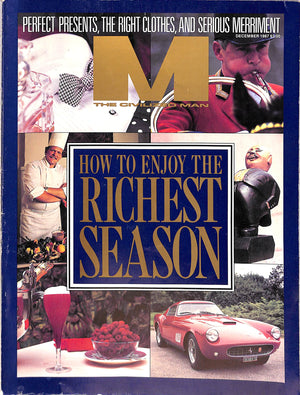 M The Civilized Man December 1987 How To Enjoy The Richest Season