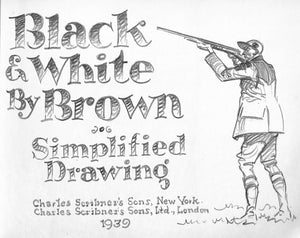 "Black & White Simplified Drawing" 1939 BROWN, Paul
