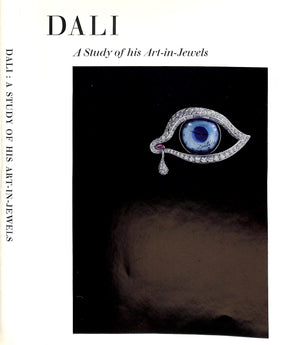 "Dali: A Study Of His Art-In-Jewels" 1977 LIVINGSTON, Lida [edited by]