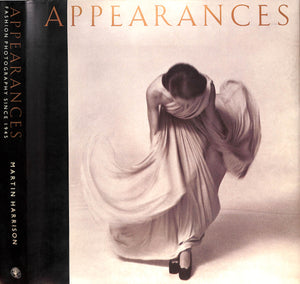 "Appearances: Fashion Photography Since 1945" 1991 HARRISON, Martin