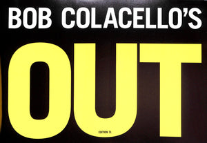 Bob Colacello's 'Out' 2007 (INSCRIBED)