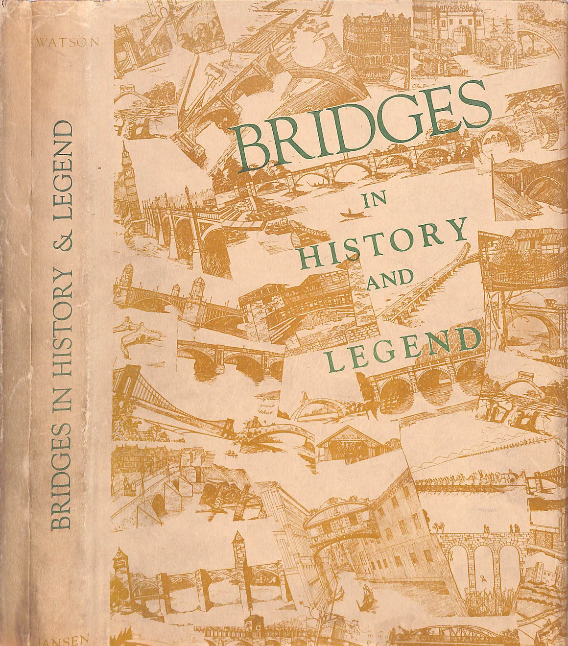 "Bridges In History And Legend" 1937 WATSON, Wilbur J. & Sara Ruth