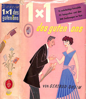 "1x1 Des Guten Tons" 1958 OHEIM, Gertrud