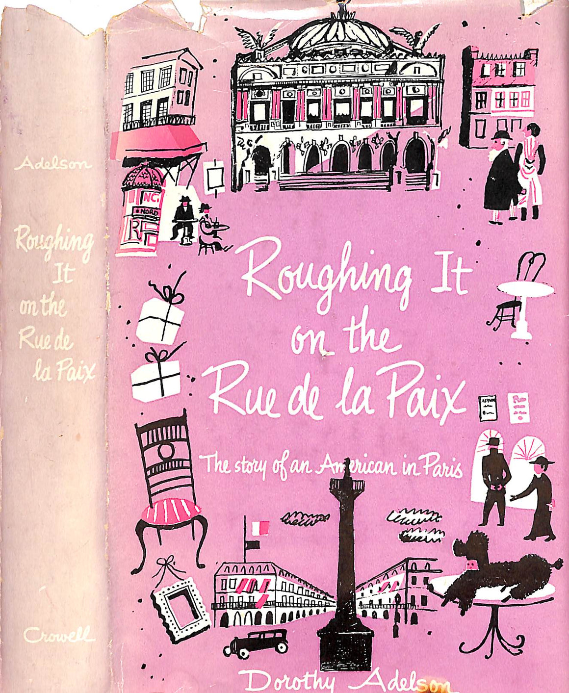 "Roughing It On The Rue De La Paix The Story Of An American In Paris" 1954 ADELSON, Dorothy