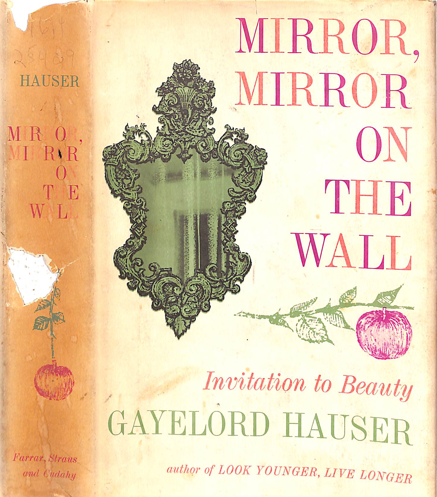Mirror Mirror On The Wall: Invitation To Beauty By Gayelord Hauser 1961 HC  DJ