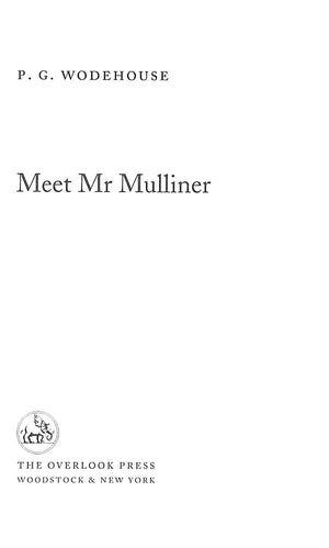 "Meet Mr. Mulliner" 2002 WODEHOUSE, P.G.