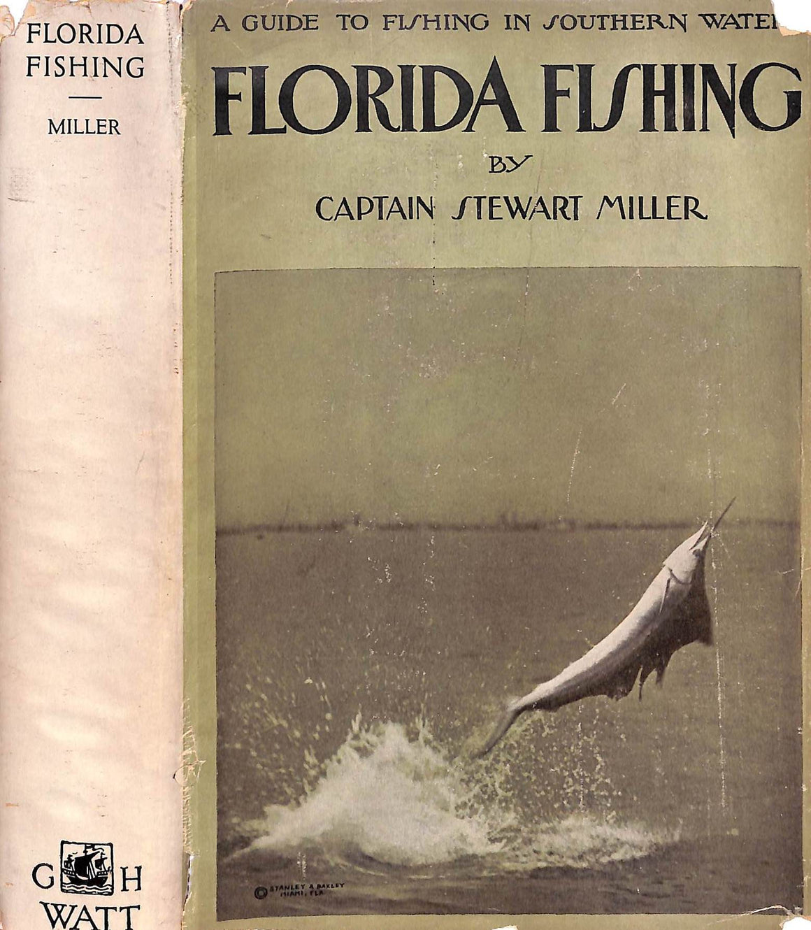 "Florida Fishing A Guide To Fishing In Southern Waters" 1931 MILLER, Captain Stewart