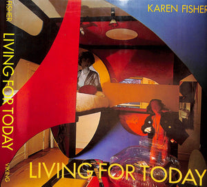 "Living For Today" 1972 FISHER, Karen (SOLD)
