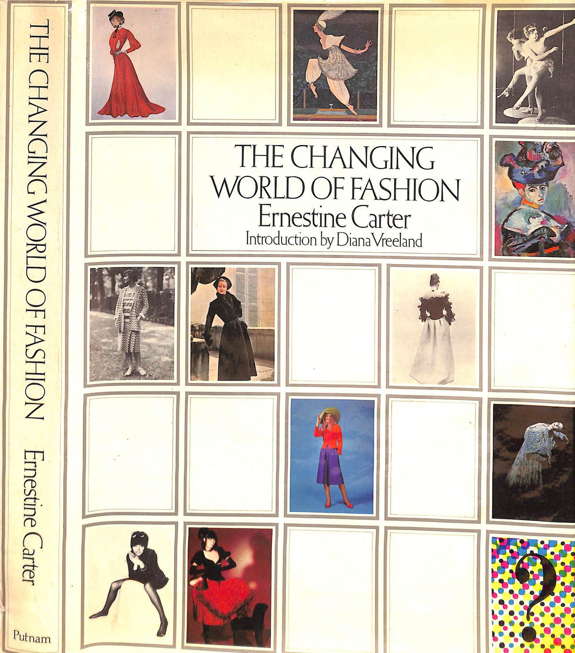 "The Changing World Of Fashion: 1900 To The Present" 1977 CARTER, Ernestine