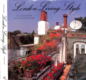 "London Living Style" 1990 BOYS, Michael [photographs by] & ASTAIRE, Lesley [text by]