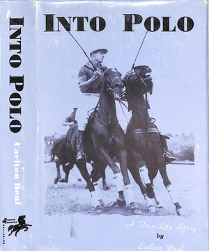 "Into Polo A True-Life Story" 1993 BEAL, Carlton