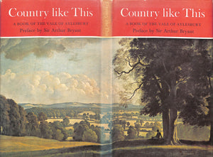 "Country Like This A Book Of The Vale Of Aylesbury" 1972 BRYANT, Sir Arthur [prefaced by]