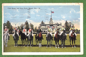 Club House And Polo Field, Miami, Fla.-22 Postcard