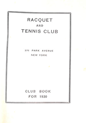 "Racquet & Tennis Club Booklet" 1930
