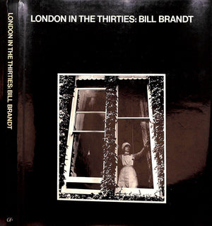 "London In The Thirties" 1983 BRANDT, Bill