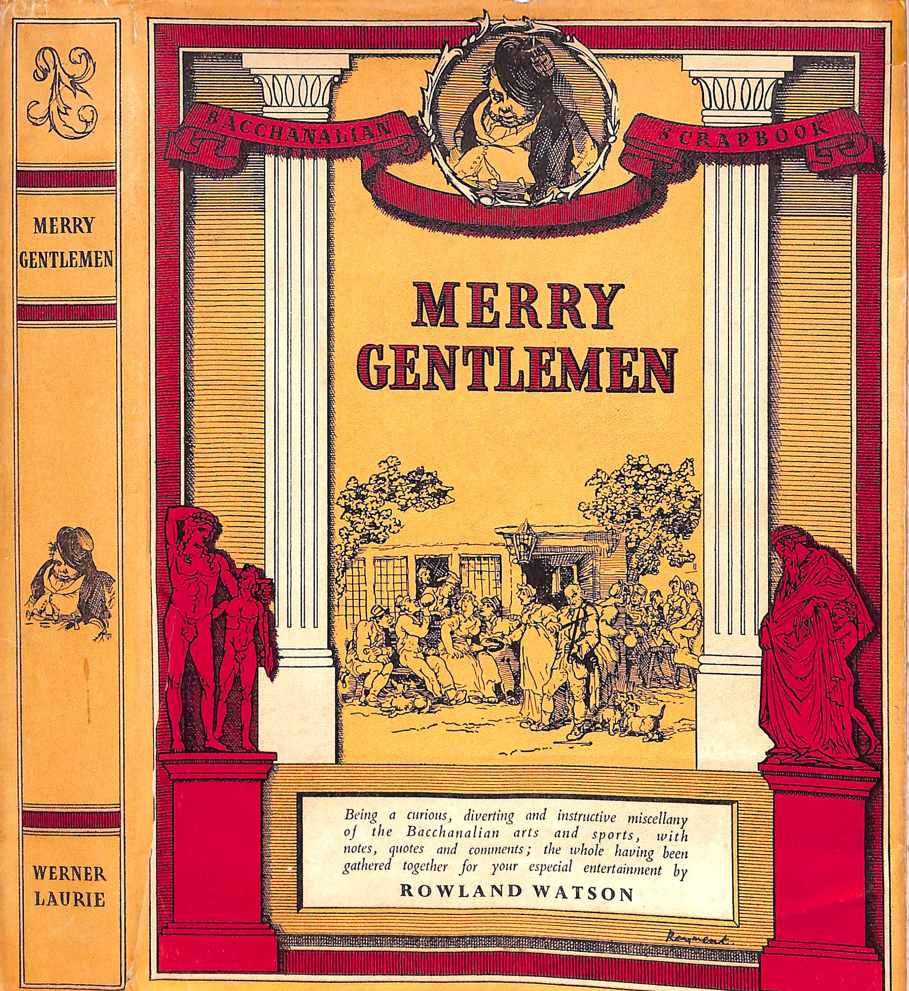 "Merry Gentlemen A Bacchanalian Scrapbook" 1951 WATSON, Rowland