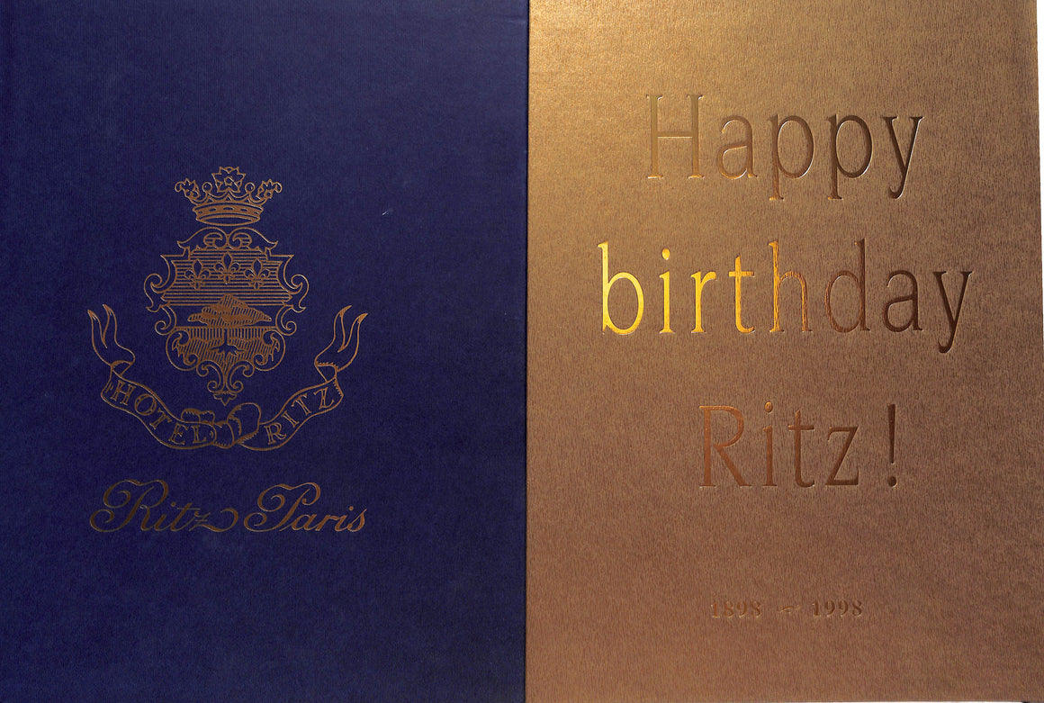 Happy Birthday Ritz! Ritz Paris 100 Years 1898-1998