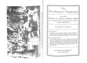 "The Gentleman's Companion Vol I Being An Exotic Cookery Book" 1992 BAKER, Charles H. Jr.