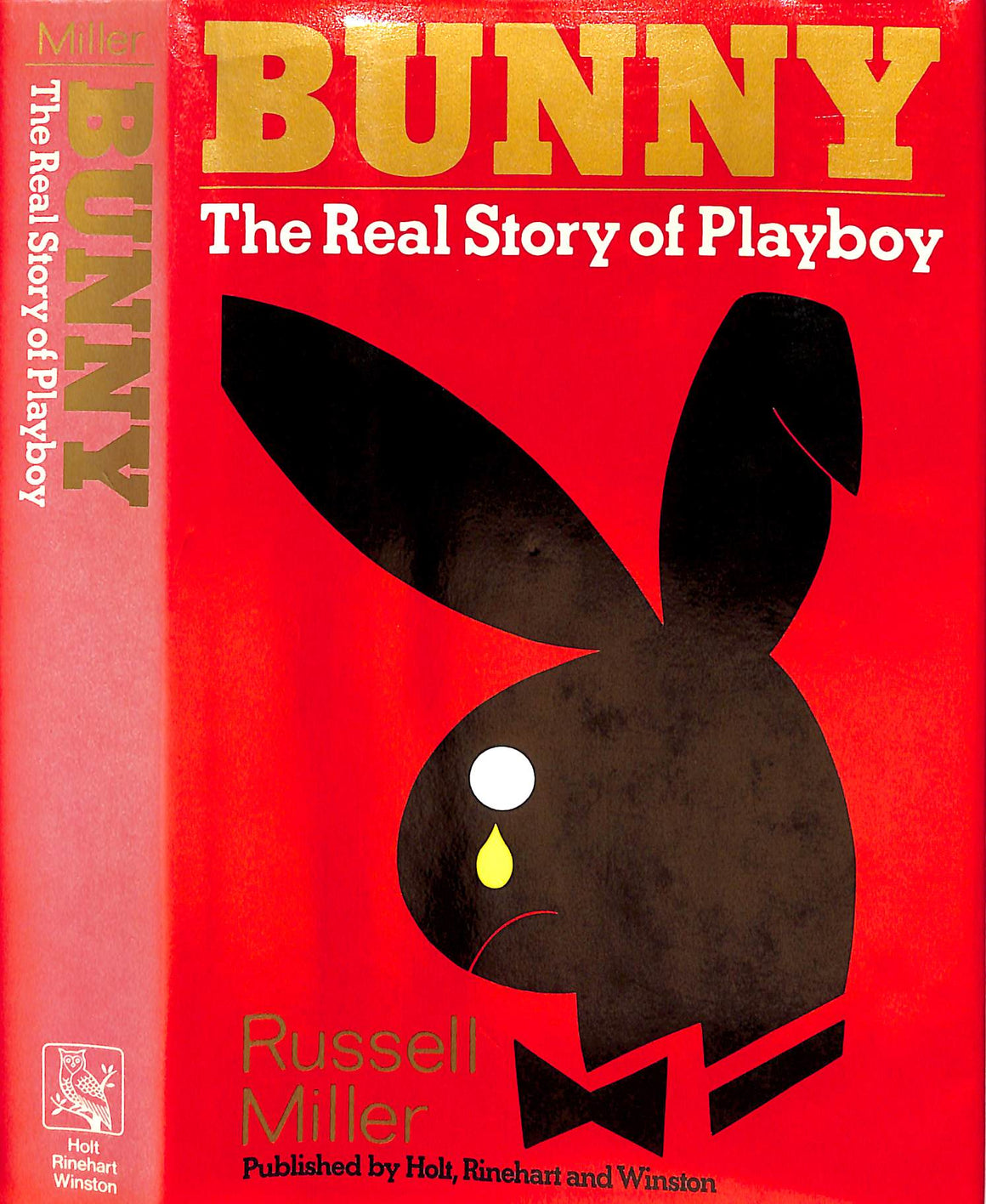 "Bunny The Real Story Of Playboy" 1984 MILLER, Russell