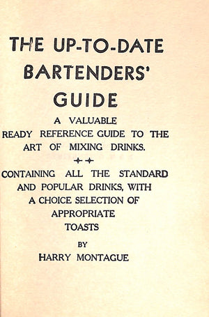 "New Bartender's Guide How To Mix Drinks 2 Books In One" 1914 MONTAGUE, Harry